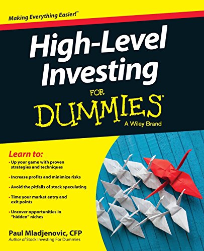 High Level Investing For Dummies - Paul Mladjenovic
