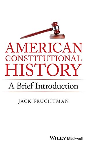 Imagen de archivo de American Constitutional History: A Brief Introduction a la venta por BGV Books LLC