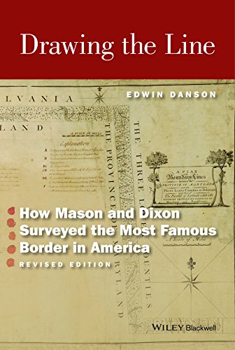 Stock image for Drawing the Line: How Mason and Dixon Surveyed the Most Famous Border in America for sale by SecondSale