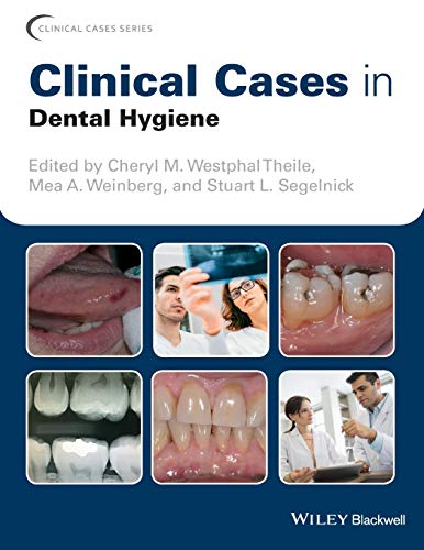 Beispielbild fr Clinical Cases in Dental Hygiene (Clinical Cases (Dentistry)) zum Verkauf von BooksRun