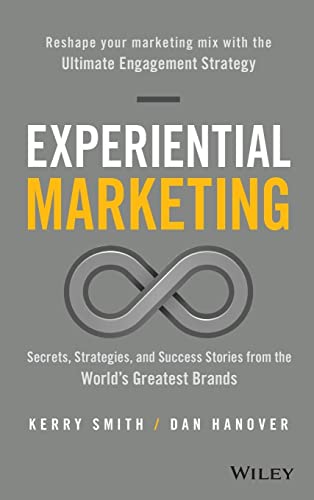 Beispielbild fr Experiential Marketing : Secrets, Strategies, and Success Stories from the World's Greatest Brands zum Verkauf von Better World Books