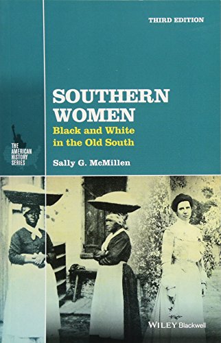 Beispielbild fr Southern Women: Black and White in the Old South (The American History Series) zum Verkauf von WorldofBooks