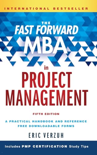 Stock image for The Fast Forward MBA in Project Management (Fast Forward MBA Series) for sale by HPB-Red