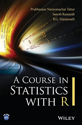 9781119152729: A Course in Statistics with R