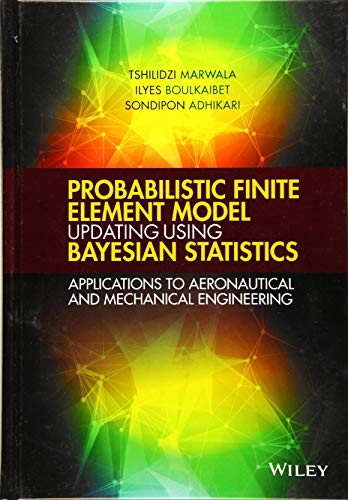 Stock image for Probabilistic Finite Element Model Updating Using Bayesian Statistics (Hb 2017) for sale by Romtrade Corp.