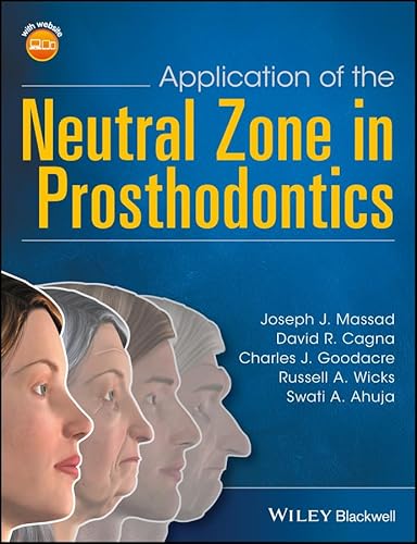 Beispielbild fr Application of the Neutral Zone in Prosthodontics zum Verkauf von Blackwell's