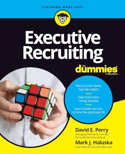 Beispielbild fr Executive Recruiting For Dummies (For Dummies (Business & Personal Finance)) zum Verkauf von Irish Booksellers