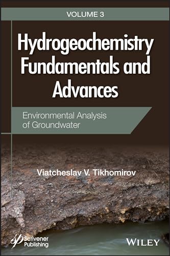 Imagen de archivo de Hydrogeochemistry Fundamentals and Advances: Environmental Analysis of Groundwater: 3 a la venta por Chiron Media