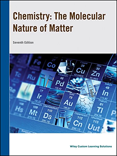 Stock image for Chemistry: The Molecular Nature of Matter - 7th Edition for sale by Campus Bookstore