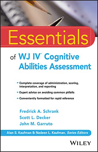 9781119163367: Essentials of WJ IV Cognitive Abilities Assessment (Essentials of Psychological Assessment)