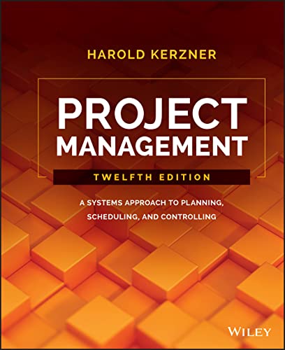 Stock image for Project Management: A Systems Approach to Planning, Scheduling, and Controlling for sale by SecondSale