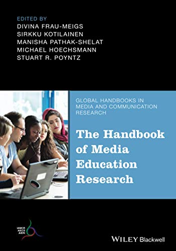 9781119166870: The Handbook of Media Education Research (Global Handbooks in Media and Communication Research)