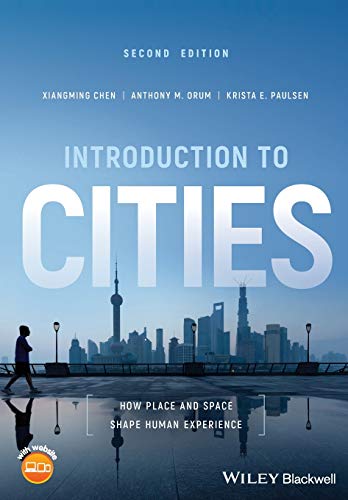 Stock image for Introduction to Cities : How Place and Space Shape Human Experience for sale by Better World Books: West