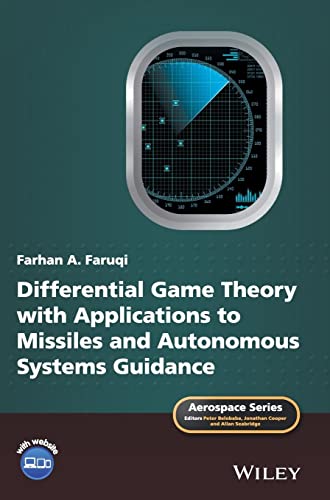 9781119168478: Differential Game Theory with Applications to Missiles and Autonomous Systems Guidance (Aerospace Series)