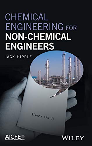 Imagen de archivo de Chemical Engineering for Non-Chemical Engineers a la venta por HPB-Red