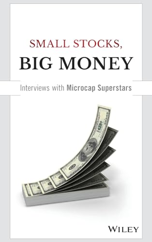 Beispielbild fr Small Stocks, Big Money : Interviews with Microcap Superstars zum Verkauf von Better World Books