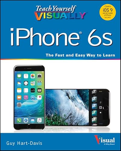 Stock image for Teach Yourself VISUALLY iPhone 6s: Covers iOS9 and all models of iPhone 6s, 6, and iPhone 5 (Teach Yourself VISUALLY (Tech)) for sale by WorldofBooks