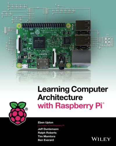 Stock image for Learning Computer Architecture with Raspberry Pi for sale by Better World Books