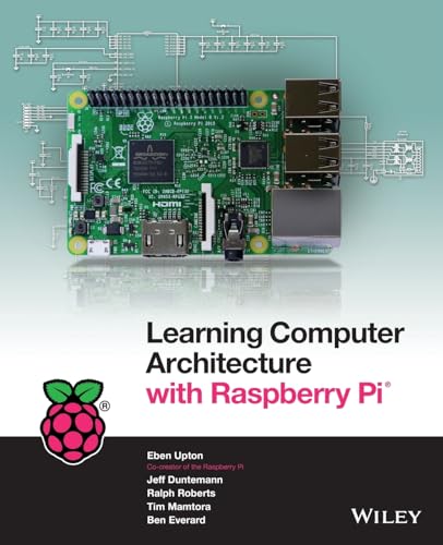 Stock image for Learning Computer Architecture with Raspberry Pi for sale by Better World Books