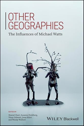 9781119184768: Other Geographies: The Influences of Michael Watts (Antipode Book Series)