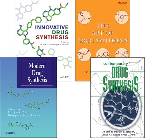 9781119185659: Drug Synthesis Set: Contemporary Drug Synthesis / the Art of Drug Synthesis / Modern Drug Synthesis / Innovative Drug Synthesis