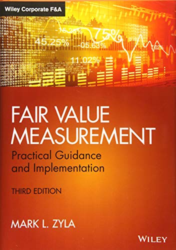 Immagine dell'editore per Fair Value Measurement: Practical Guidance and Implementation venduto da ThriftBooks-Dallas