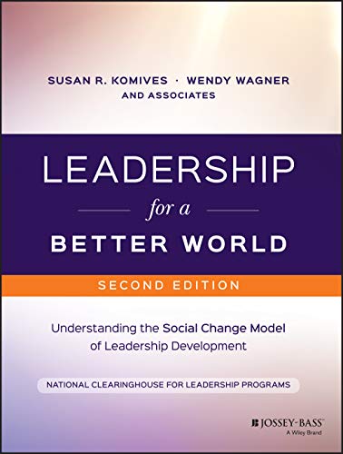 Beispielbild fr Leadership for a Better World: Understanding the Social Change Model of Leadership Development zum Verkauf von BooksRun