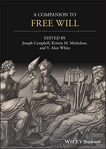 Stock image for A Companion to Free Will (Blackwell Companions to Philosophy) for sale by Book Deals