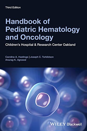 9781119210740: Handbook of Pediatric Hematology and Oncology: Children's Hospital and Research Center Oakland
