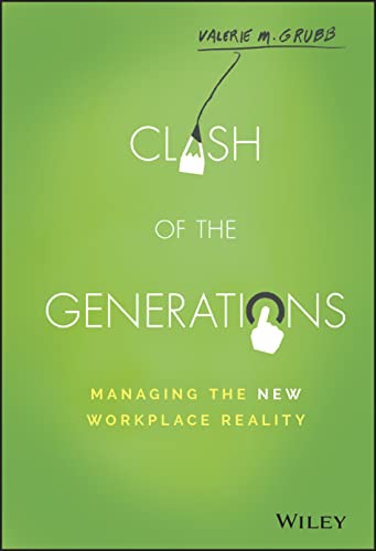 9781119212348: Clash of the Generations: Managing the New Workplace Reality