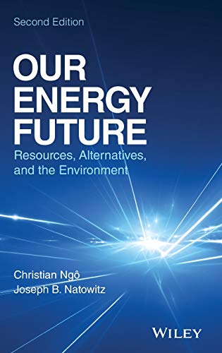 Beispielbild fr Our Energy Future : Resources, Alternatives and the Environment zum Verkauf von Better World Books