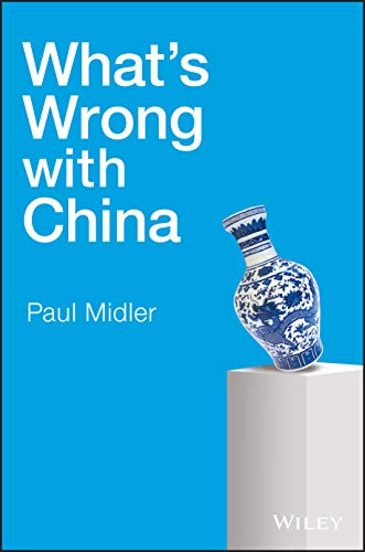 Stock image for What's Wrong with China for sale by ThriftBooks-Dallas