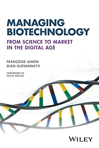 Beispielbild fr Managing Biotechnology: From Science to Market in the Digital Age zum Verkauf von WorldofBooks