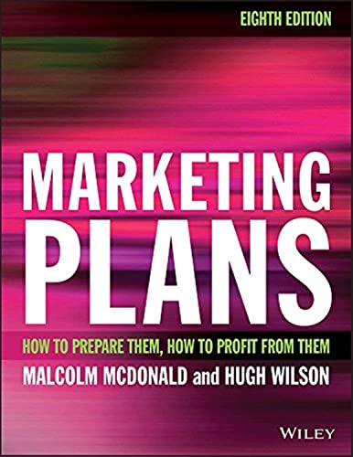 Imagen de archivo de Marketing Plans: How to Prepare Them, How to Profit from Them a la venta por ThriftBooks-Atlanta
