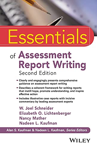 Beispielbild fr Essentials of Assessment Report Writing (Essentials of Psychological Assessment) zum Verkauf von Campus Bookstore