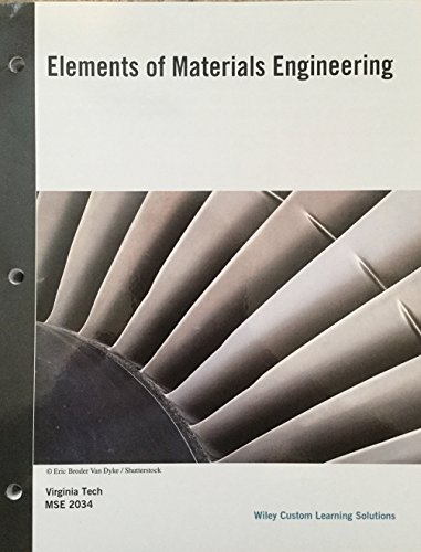 Imagen de archivo de Elements of Materials Engineering (Virginia Tech MSE2034) a la venta por BookHolders