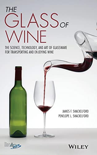 Stock image for The Glass of Wine : The Science, Technology, and Art of Glassware for Transporting and Enjoying Wine for sale by Better World Books