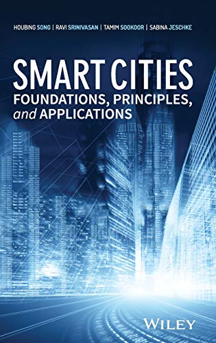 Beispielbild fr Smart Cities: Foundations, Principles, and Applications zum Verkauf von Lucky's Textbooks