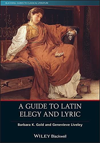 Beispielbild fr A Guide to Latin Elegy and Lyric zum Verkauf von Blackwell's