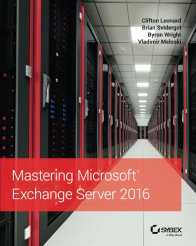 Stock image for Mastering Microsoft Exchange Server 2016 for sale by Zoom Books Company