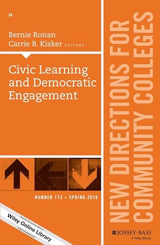 Stock image for Civic Learning and Democratic Engagement : New Directions for Community Colleges, Number 173 for sale by Better World Books