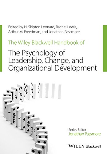 Stock image for The Wiley-Blackwell Handbook of the Psychology of Leadership, Change and Organizational Development for sale by Blackwell's