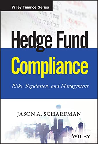 9781119240235: Hedge Fund Compliance: Risks, Regulation, and Management (Wiley Finance)