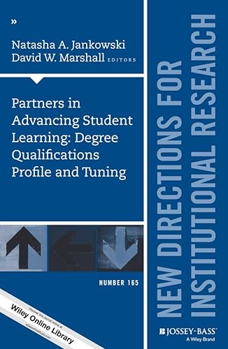 Imagen de archivo de Partners in Advancing Student Learning: Degree Qualifications Profile and Tuning: New Directions for Institutional Research, Number 165 a la venta por ThriftBooks-Atlanta