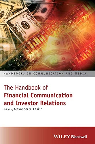 Imagen de archivo de The Handbook of Financial Communication and Investor Relations (Handbooks in Communication and Media) a la venta por Textbooks_Source