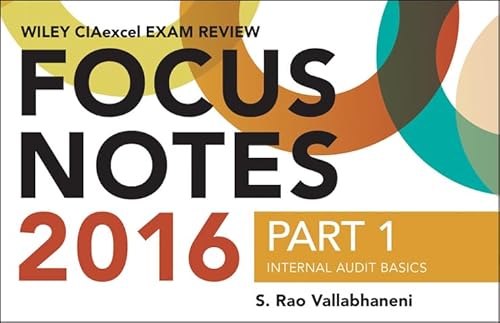 Beispielbild fr Wiley CIAexcel Exam Review 2016 Focus Notes : Part 1, Internal Audit Basics zum Verkauf von Buchpark