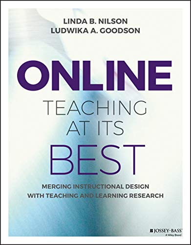 Stock image for Online Teaching at Its Best: Merging Instructional Design with Teaching and Learning Research for sale by SecondSale