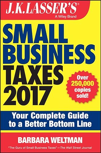 Stock image for Small Business Taxes 2017 Your Complete Guide to a Better Bottom Line for sale by TextbookRush