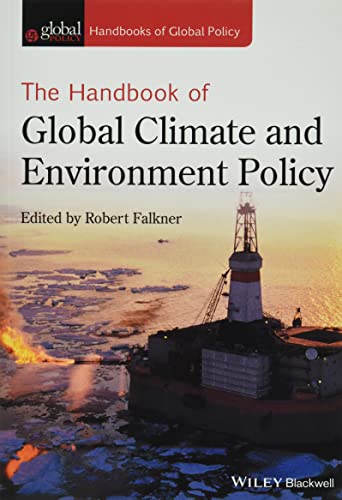 Stock image for The Handbook of Global Climate and Environment Policy (Handbooks of Global Policy) for sale by HPB-Red