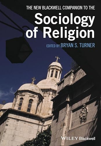 9781119250661: The New Blackwell Companion to the Sociology of Religion